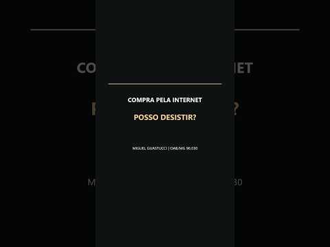 Capa do vídeo: Compra online: você pode desistir em 7 dias?