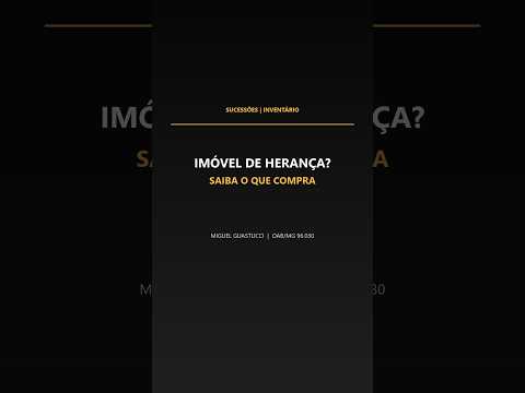 Capa do vídeo: Comprar imóvel de herança antes da partilha