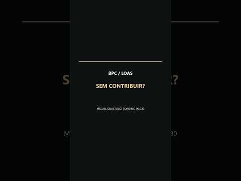 Capa do vídeo: BPC/LOAS: benefício sem contribuição ao INSS